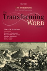 The Transforming Word (Revised Edition): Volume 1 The Pentateuch