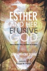 Esther and Her Elusive God