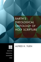 Barth's Theological Ontology of Holy Scripture