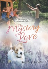 The Mystery of Love: The Adventures of Peter in Lavender Valley