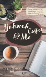 Yahweh Coffee and Me