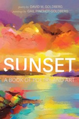 Sunset: A Book of Poetry and Art