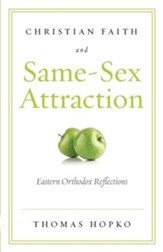 Christian Faith and Same-Sex Attraction, 2nd edition