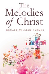 The Melodies of Christ