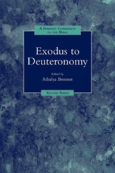 Exodus-Deuteronomy: A Feminist Companion to the Bible (Second Series)
