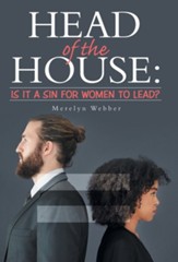Head of the House: Is It a Sin for Women to Lead?