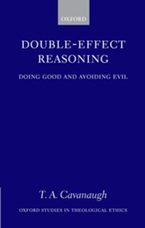 Double-Effect Reasoning: Doing Good and Avoiding Evil
