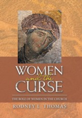 Women and the Curse: The Role of Women in the Church