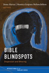Bible Blindspots