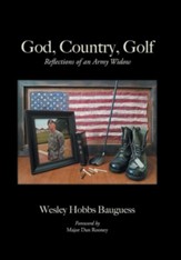 God, Country, Golf: Reflections of  an Army Widow