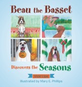 Beau the Basset Discovers the Seasons
