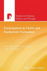 Participation in Christ and Eucharistic Formation