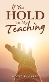 If You Hold to My Teaching
