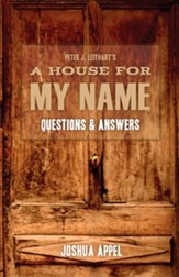 A House for My Name: Questions & Answers