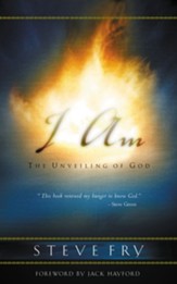 I Am: The Unveiling of God