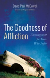 The Goodness of Affliction