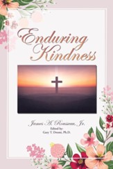 Enduring Kindness