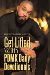 Get Lifted with Pdmk Daily Devotionals