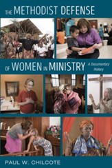 The Methodist Defense of Women in Ministry