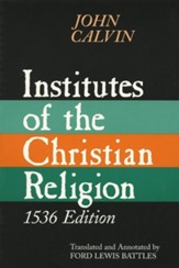 Calvin's Institutes- 1536 Edition