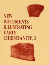 New Documents Illustrating Early Christianity, volume 3,