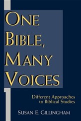 One Bible, Many Voices: Different Approaches to Biblical Studies