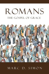 Romans: The Gospel of Grace