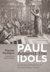 Paul Against the Idols