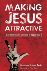 Making Jesus Attractive