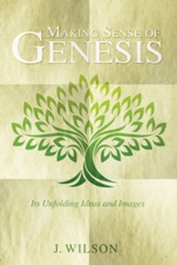 Making Sense of Genesis