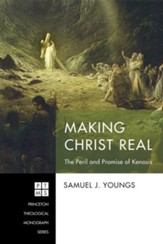 Making Christ Real