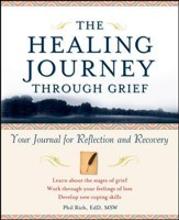 The Healing Journey Through Grief: Your Journal for Reflection and Recovery