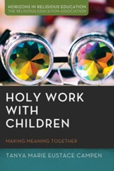 Holy Work with Children