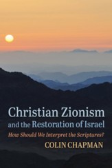 Christian Zionism and the Restoration of Israel