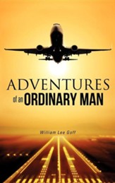 Adventures of an Ordinary Man