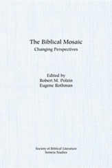 The Biblical Mosaic: Changing Perspectives, Paper