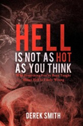 Hell Is Not as Hot as You Think