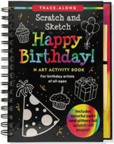 Happy Birthday! Scratch and Sketch Trace-Along: An Art Activity Book for Birthday Artists of All Ages [With Wooden Stylus]