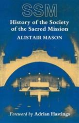 History of the Society of the Sacred  Mission