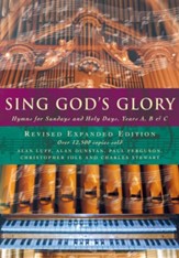 Sing God's Glory: Hymns for Sundays and Holy Days, Years A, B and C, Edition 3,Revised
