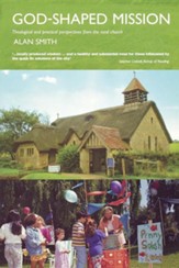 God-Shaped Mission: Theological and Practical Perspectives from the Rural Church