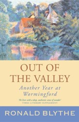 Out of the Valley: Another Year at Wormingford