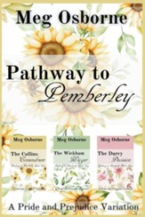 Pathway to Pemberley - A Pride and  Prejudice Variation Series
