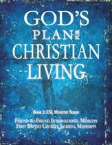 God's Plan for Christian Living, fourth edition