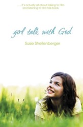 Girl Talk with God - revised and updated