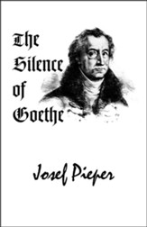 The Silence of Goethe