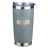 Walk By Faith, Insulated Stainless Steel Mug