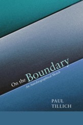 On the Boundary: An Autobiographical Sketch