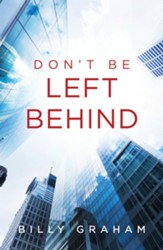 Don't Be Left Behind (ESV), Pack of 25 Tracts