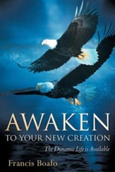 Awaken to Your New Creation